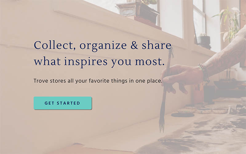 Hero image with tagline reading: Trove stores all your favorite things in one place.